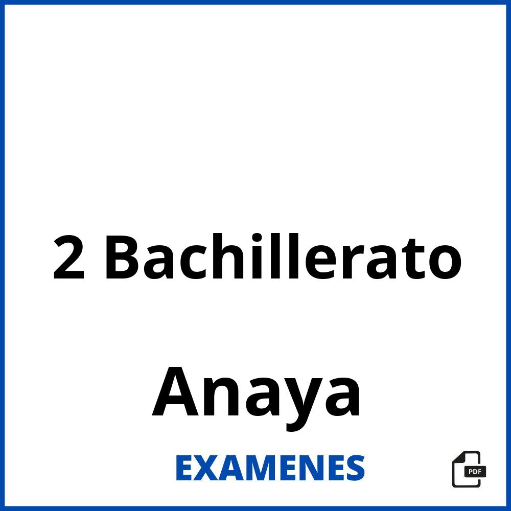 2 Bachillerato Anaya