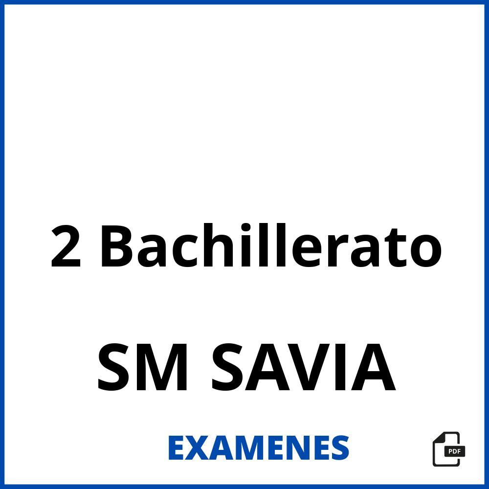 2 Bachillerato SM SAVIA