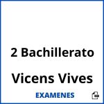 Examenes 2 Bachillerato Vicens Vives PDF