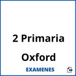 Examenes 2 Primaria Oxford PDF