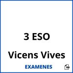 Examenes 3 ESO Vicens Vives PDF