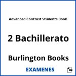 Examenes Advanced Contrast Students Book 2 Bachillerato Burlington Books PDF