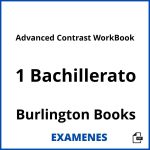Examenes Advanced Contrast WorkBook 1 Bachillerato Burlington Books PDF