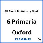 Examenes All About Us Activity Book 6 Primaria Oxford PDF