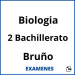 Examenes Biologia 2 Bachillerato Bruño PDF