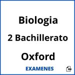 Examenes Biologia 2 Bachillerato Oxford PDF