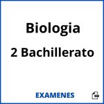 Examenes Biologia 2 Bachillerato PDF