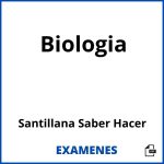Examenes Biologia Santillana Saber Hacer PDF