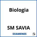 Examenes Biologia SM SAVIA PDF