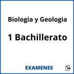 Examenes Biologia y Geologia 1 Bachillerato PDF