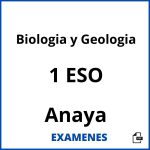 Examenes Biologia y Geologia 1 ESO Anaya PDF