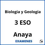 Examenes Biologia y Geologia 3 ESO Anaya PDF