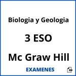 Examenes Biologia y Geologia 3 ESO Mc Graw Hill PDF