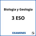 Examenes Biologia y Geologia 3 ESO PDF