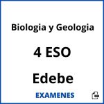 Examenes Biologia y Geologia 4 ESO Edebe PDF