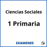 Examenes Ciencias Sociales 1 Primaria PDF