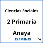 Examenes Ciencias Sociales 2 Primaria Anaya PDF