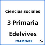 Examenes Ciencias Sociales 3 Primaria Edelvives PDF