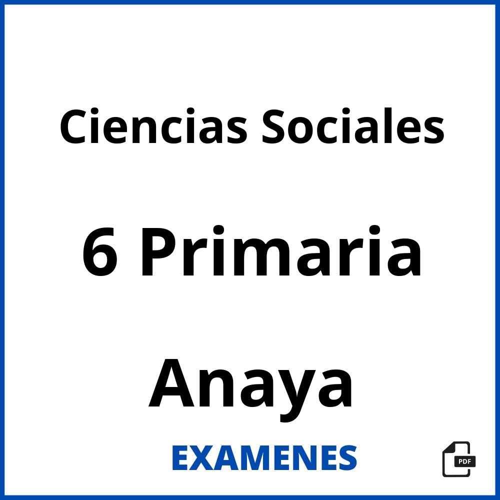 Ciencias Sociales 6 Primaria Anaya