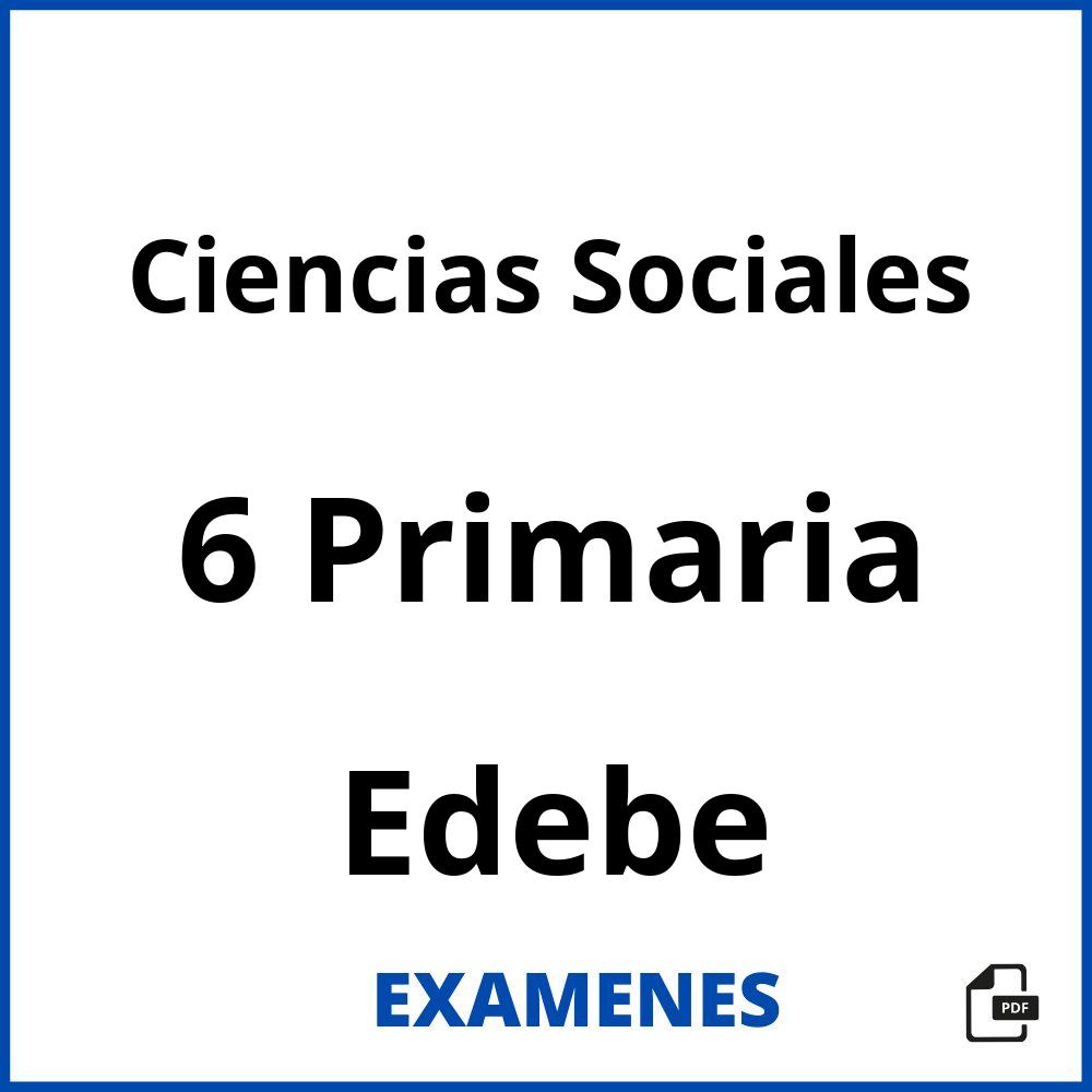 Ciencias Sociales 6 Primaria Edebe