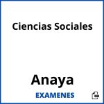 Examenes Ciencias Sociales Anaya PDF