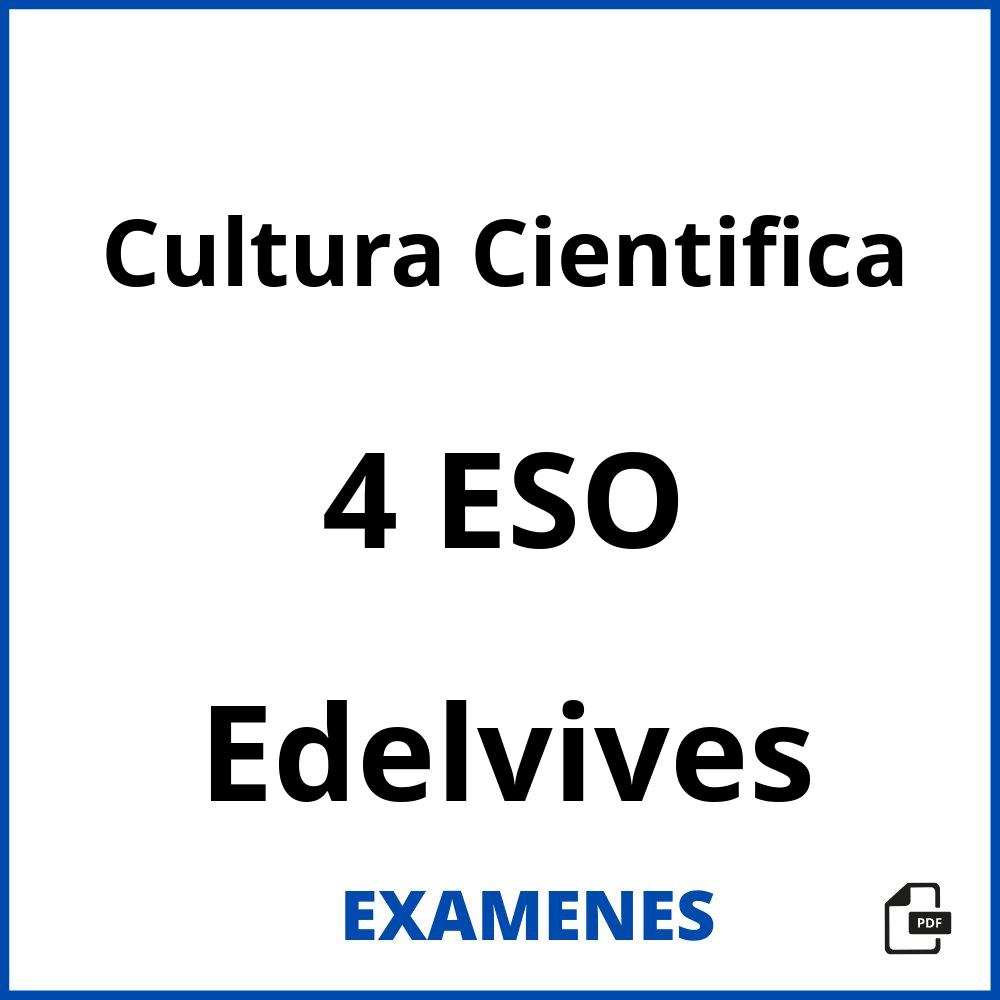 Cultura Cientifica 4 ESO Edelvives