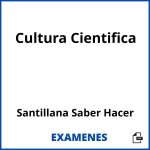 Examenes Cultura Cientifica Santillana Saber Hacer PDF