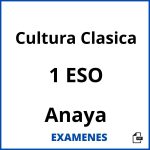 Examenes Cultura Clasica 1 ESO Anaya PDF