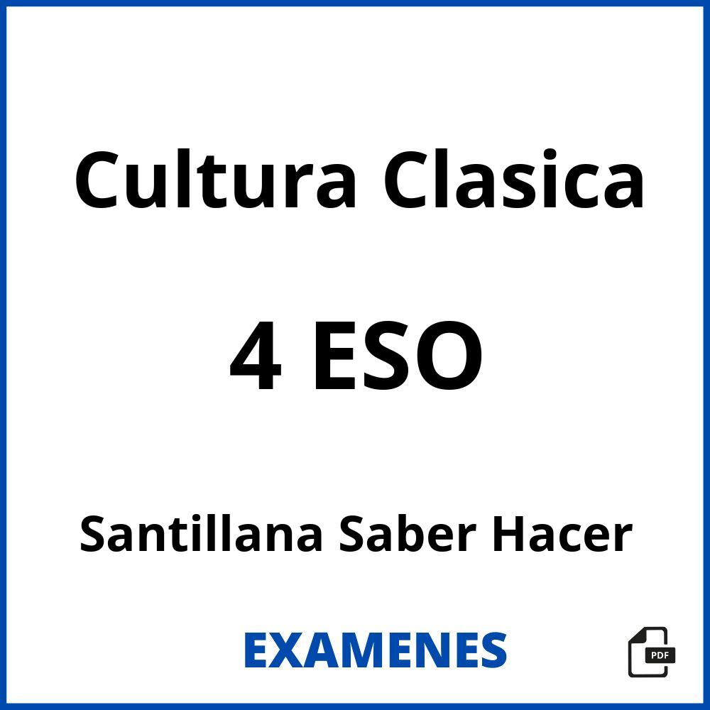 Cultura Clasica 4 ESO Santillana Saber Hacer