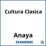 Examenes Cultura Clasica Anaya PDF