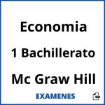 Examenes Economia 1 Bachillerato Mc Graw Hill PDF