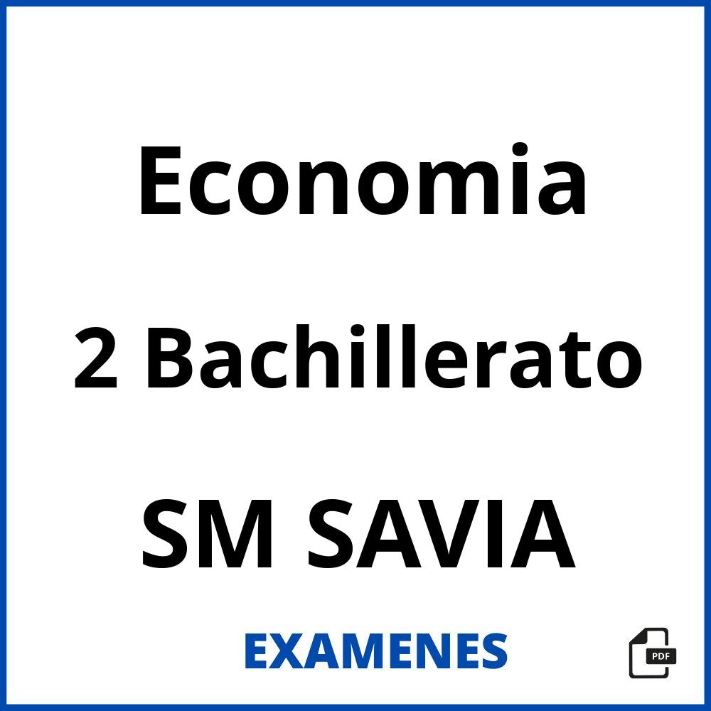 Economia 2 Bachillerato SM SAVIA