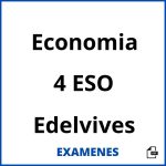 Examenes Economia 4 ESO Edelvives PDF