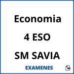Examenes Economia 4 ESO SM SAVIA PDF