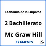 Examenes Economia de la Empresa 2 Bachillerato Mc Graw Hill PDF