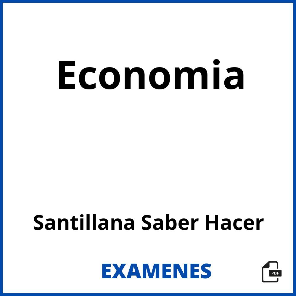 Economia Santillana Saber Hacer