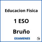 Examenes Educacion Fisica 1 ESO Bruño PDF