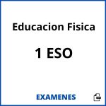 Examenes Educacion Fisica 1 ESO PDF