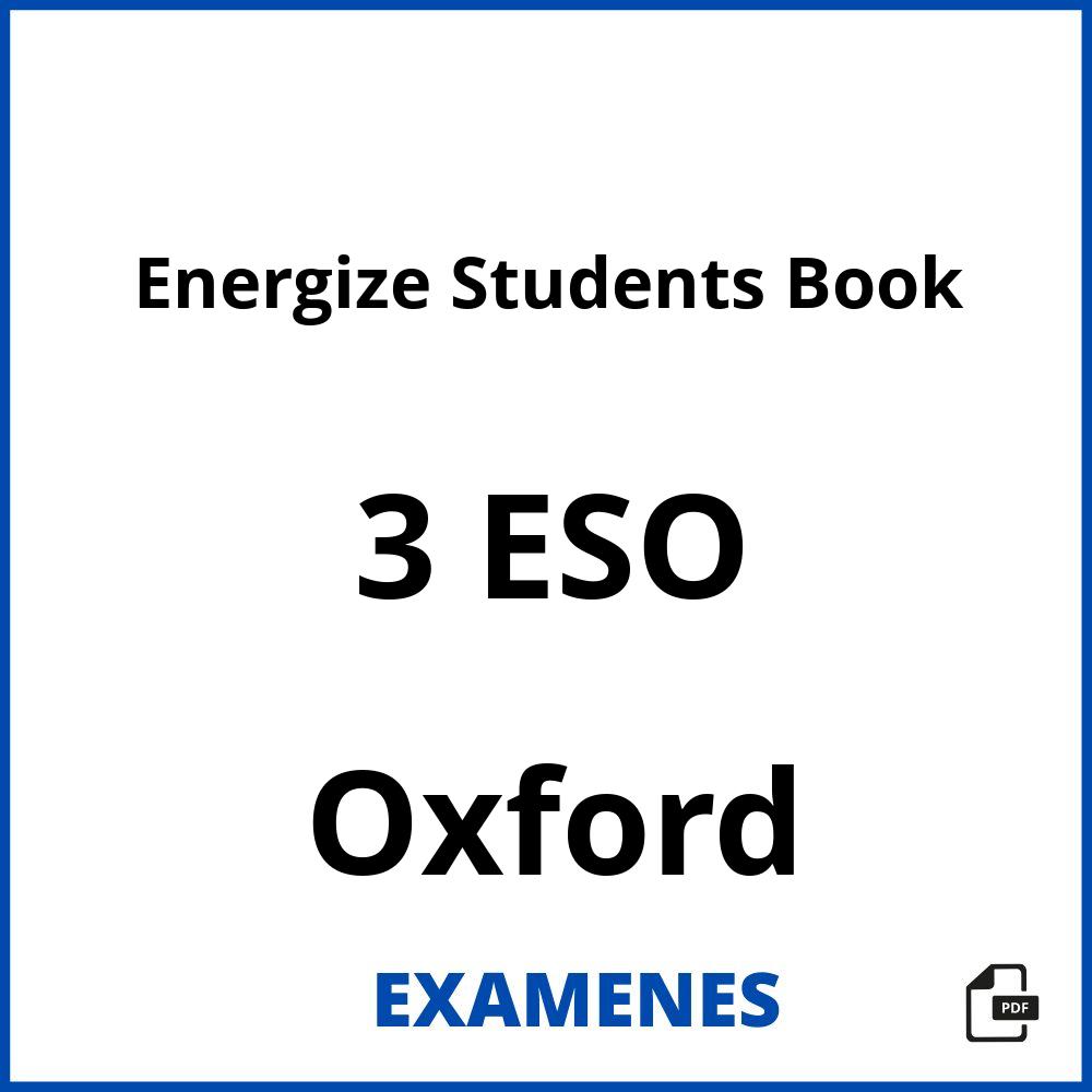 Energize Students Book 3 ESO Oxford