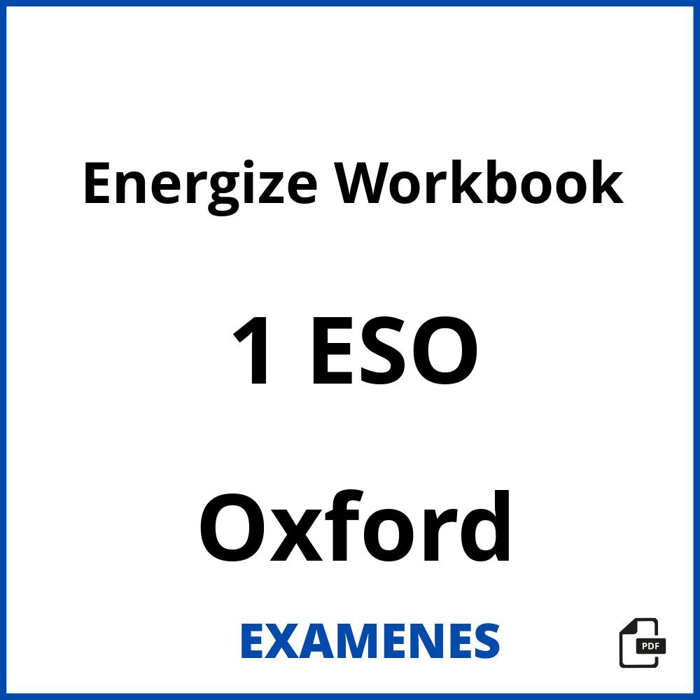 Energize Workbook 1 ESO Oxford