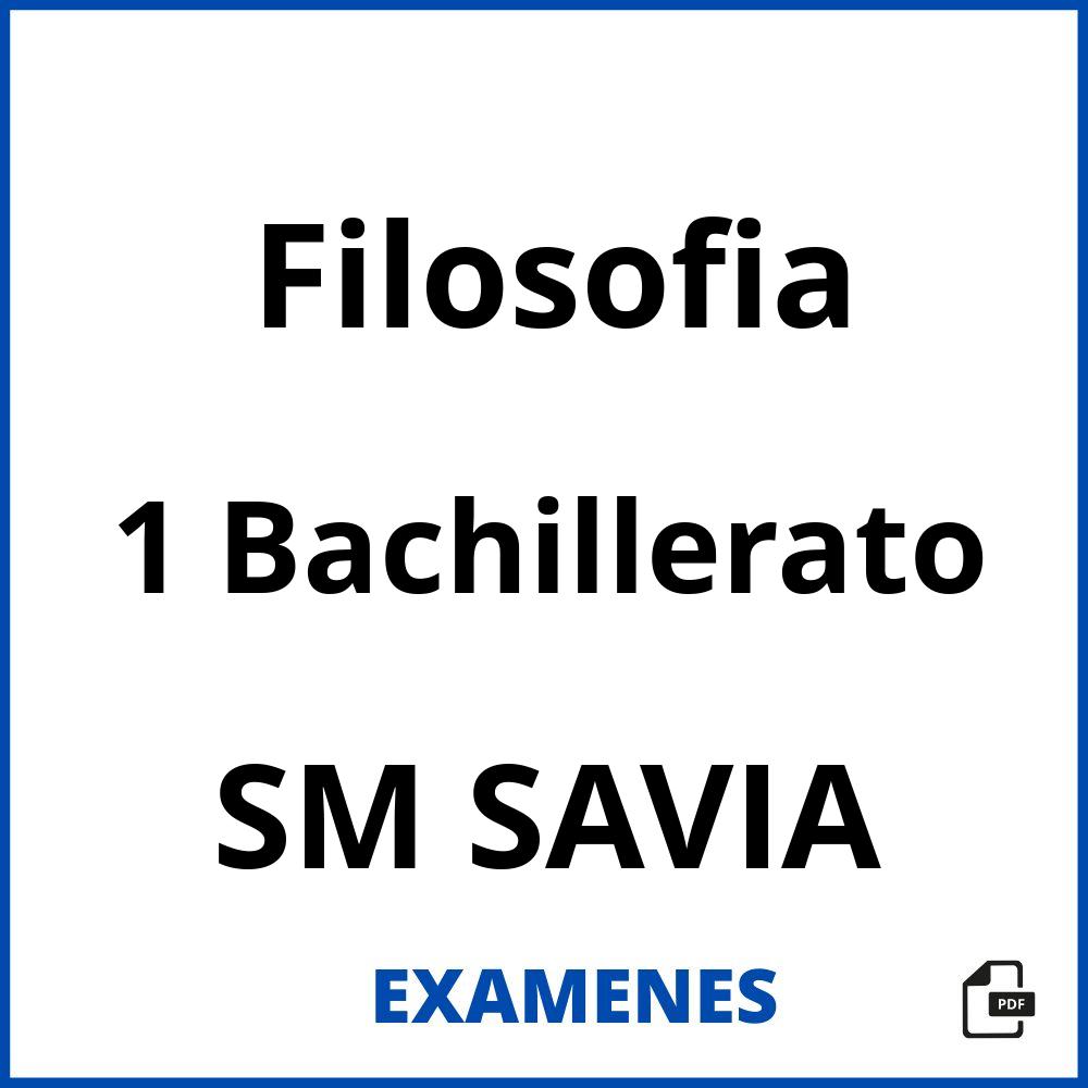 Filosofia 1 Bachillerato SM SAVIA