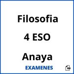 Examenes Filosofia 4 ESO Anaya PDF