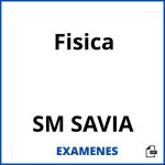 Examenes Fisica SM SAVIA PDF
