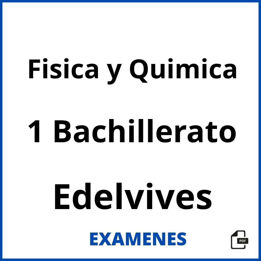 Fisica y Quimica 1 Bachillerato Edelvives