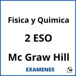 Examenes Fisica y Quimica 2 ESO Mc Graw Hill PDF