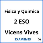 Examenes Fisica y Quimica 2 ESO Vicens Vives PDF