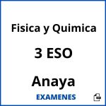 Examenes Fisica y Quimica 3 ESO Anaya PDF