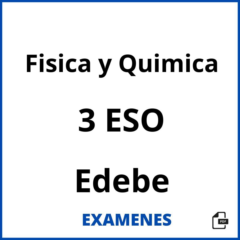 Fisica y Quimica 3 ESO Edebe