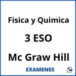 Examenes Fisica y Quimica 3 ESO Mc Graw Hill PDF