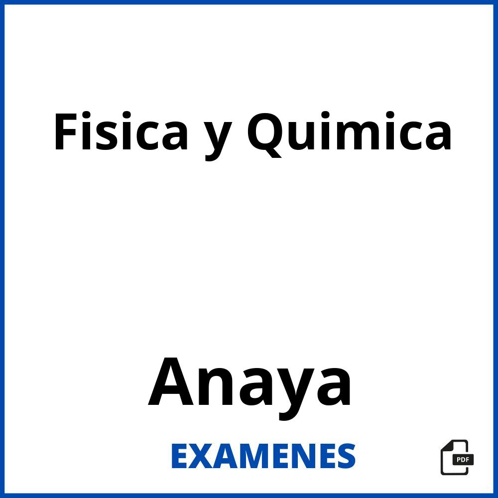 Fisica y Quimica Anaya